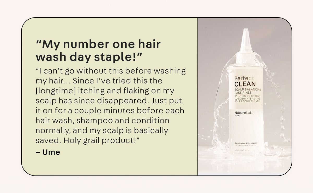 "My 1 wash day staple" NatureLab Tokyo