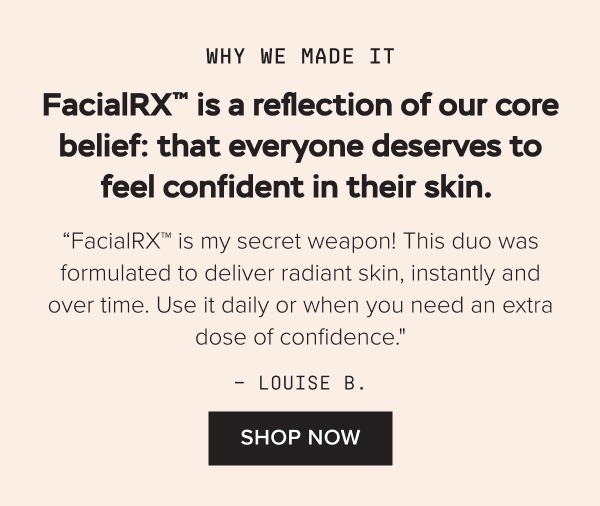 Shop The NEW FacialRX™ Duo