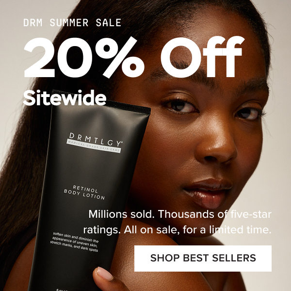 20% Off Sitewide—Shop Best Sellers