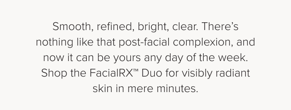 Shop The NEW FacialRX™ Duo and Get FREE Brightening Eye Masks
