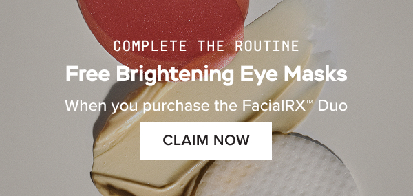 Shop The NEW FacialRX™ Duo and Get FREE Brightening Eye Masks