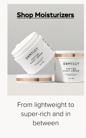 Shop Moisturizers