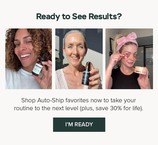 Ready to see results? Shop now