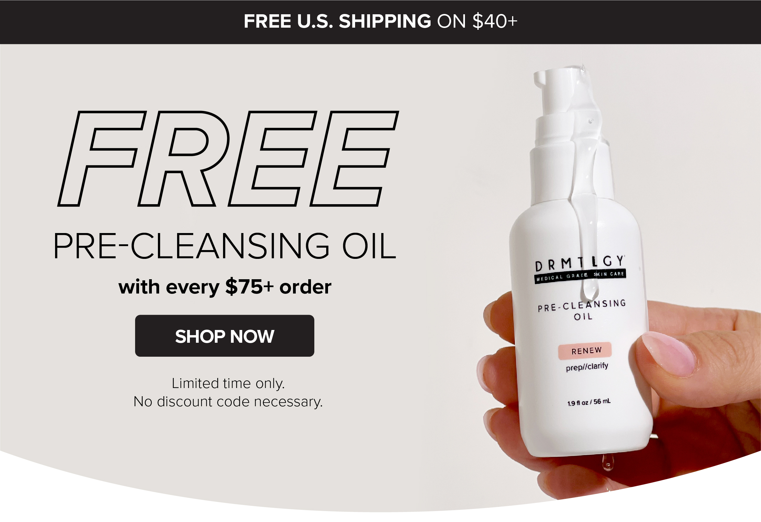 Free PreCleansing Oil is BACK DRMTLGY