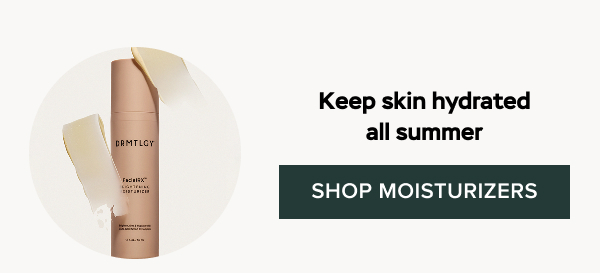 Shop Moisturizers