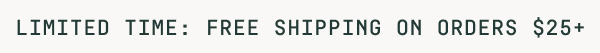 Free US Shipping on orders $25+