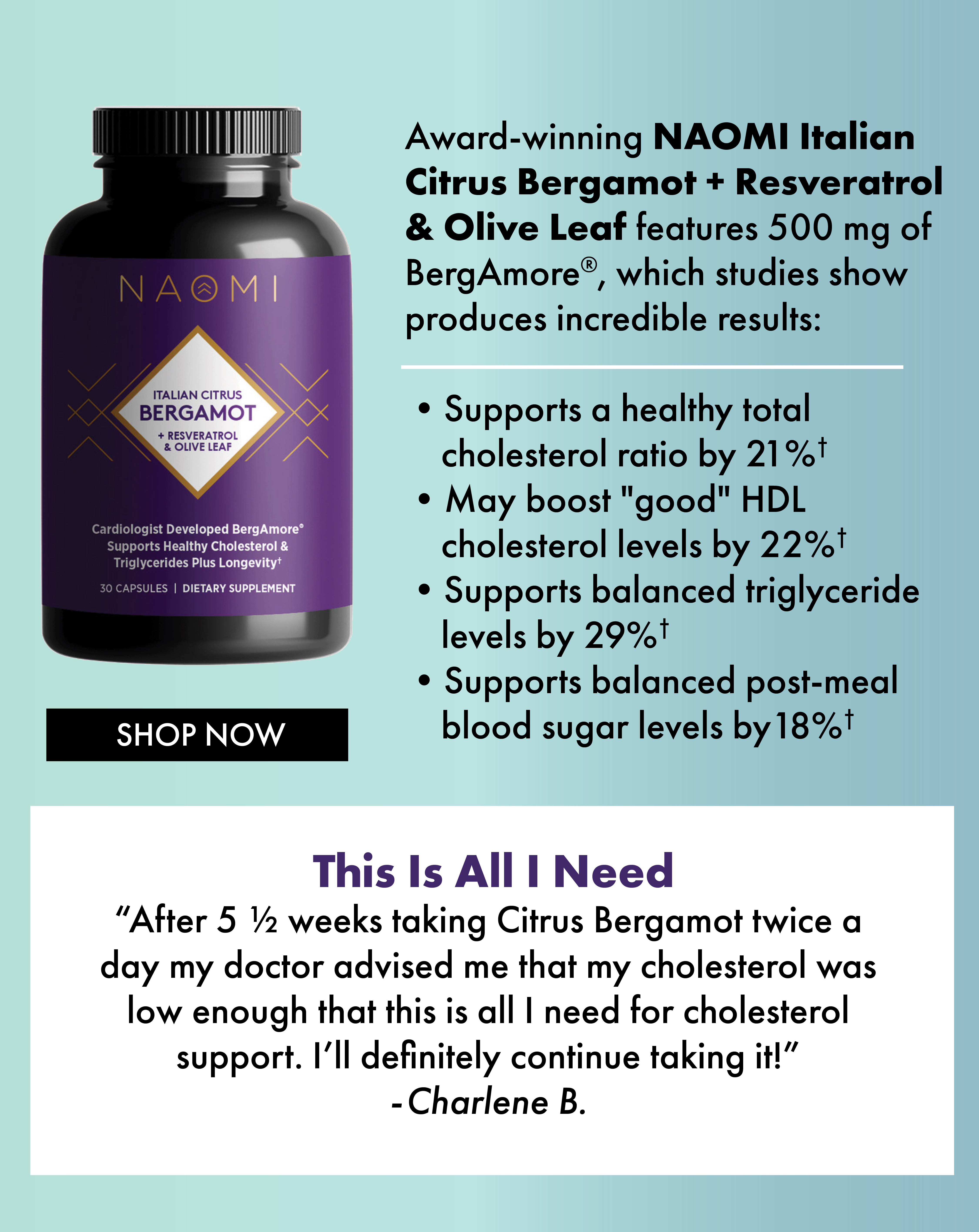 NAOMI Italian Citrus Bergamot + Resveratrol & Olive Leaf supports healthy cholesterol 