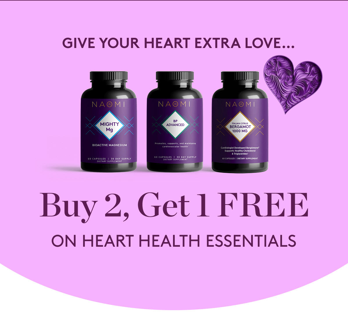 Give your heart extra love…Buy 2, Get 1 FREE on Heart Health Essentials