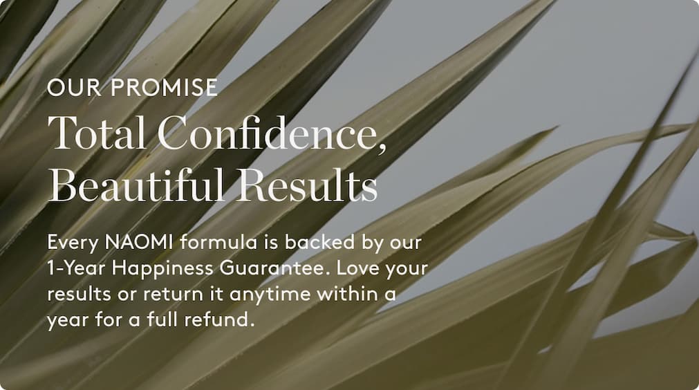 Your purchases are backed by our 1 Year Happiness Guarantee