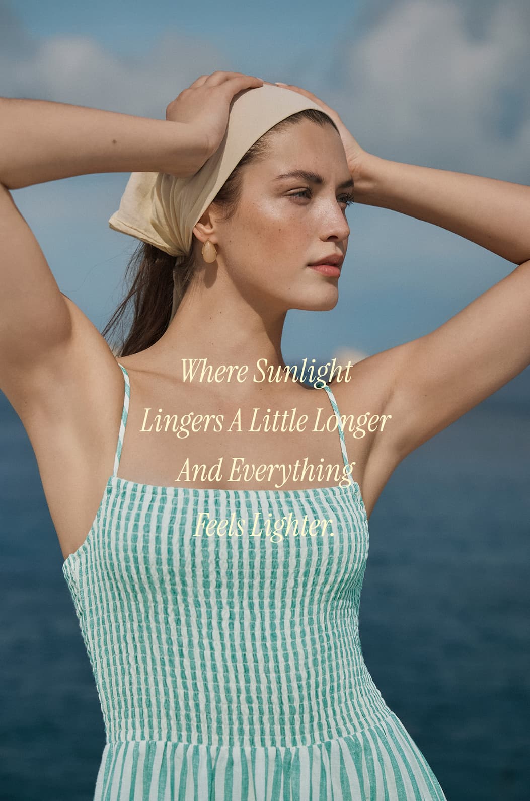 Where Sunlight Lingers A Little Longer And Everything Feels Lighter.