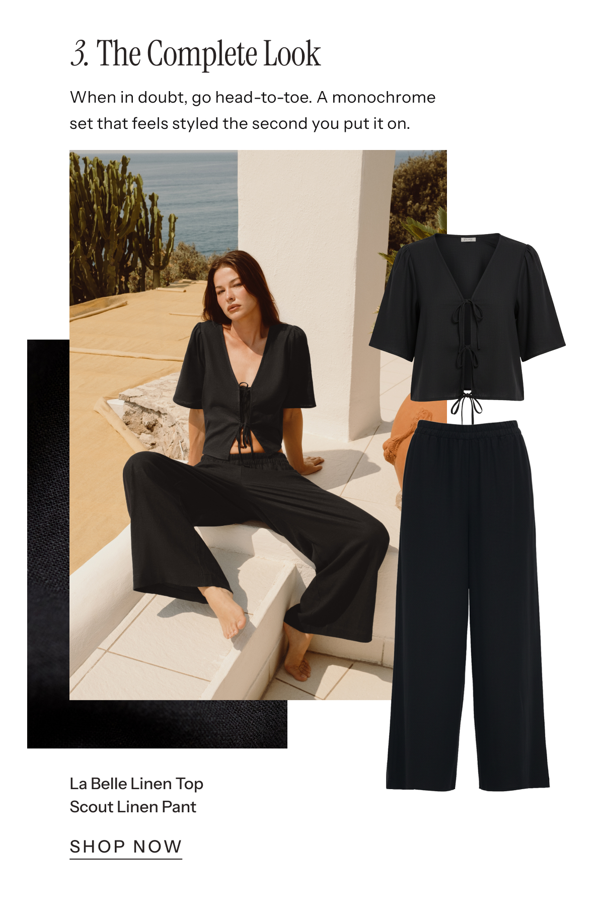 3. The Complete Look: When in doubt, go head-to-toe. A monochrome set that feels styled the second you put it on. | La Belle Linen Top & Scout Linen Pant | Shop Now