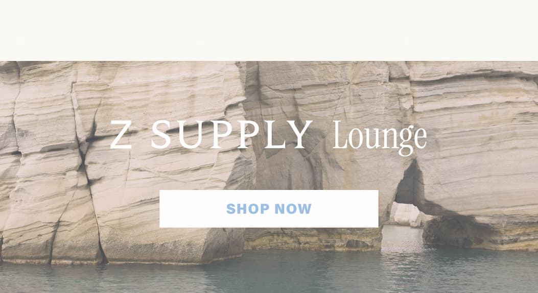 Z Supply Lounge | Shop Now