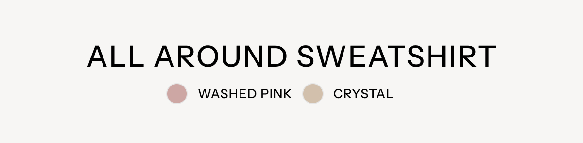 All Around Sweatshirt