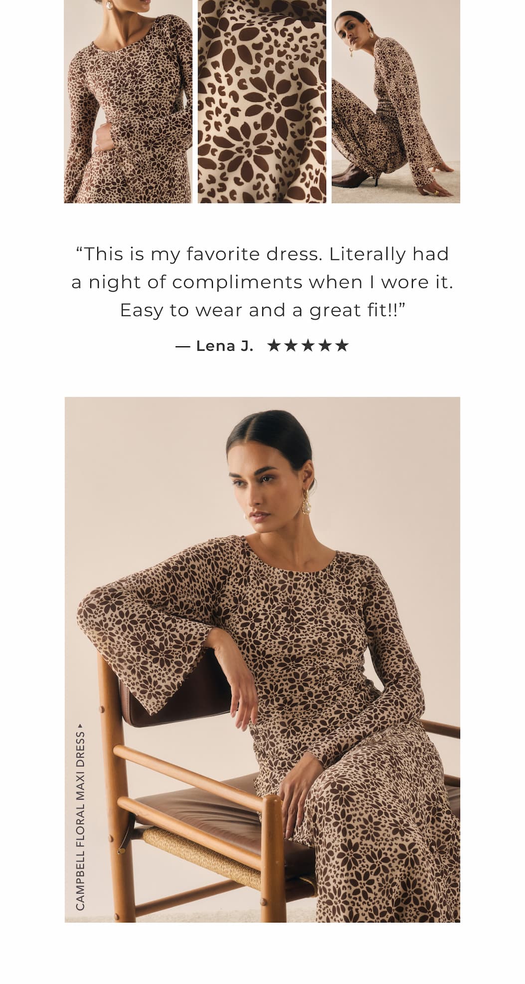 "This is my favorite dress. Literally had a night of compliments when I wore it. Easy to wear and a great fit!!" - Lena J.