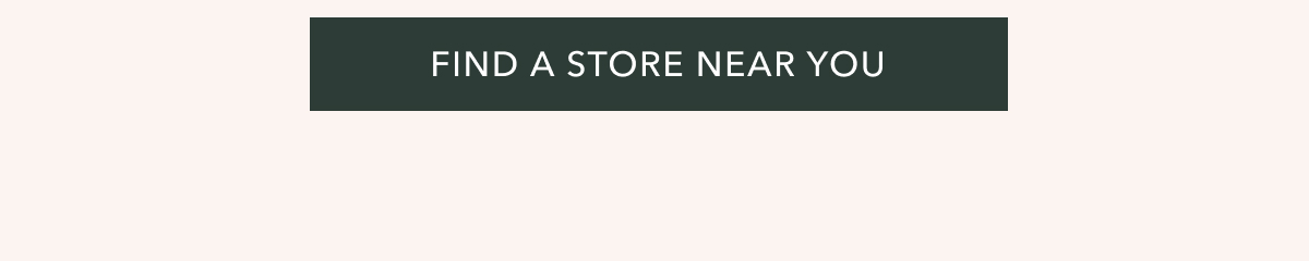 Find A Store Near You