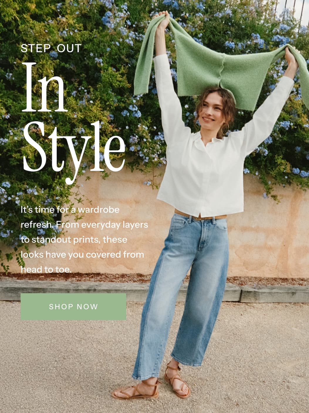 Step Out In Style | It's time for a wardrobe refresh. From everyday layers to standout prints, these looks have you covered from head to toe. | Shop Now