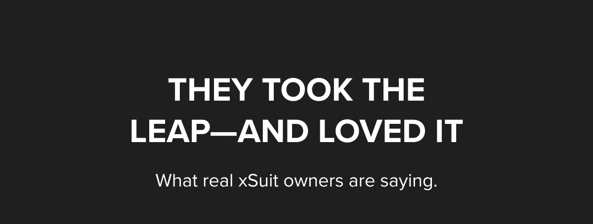 They Took the Leap—And Loved It