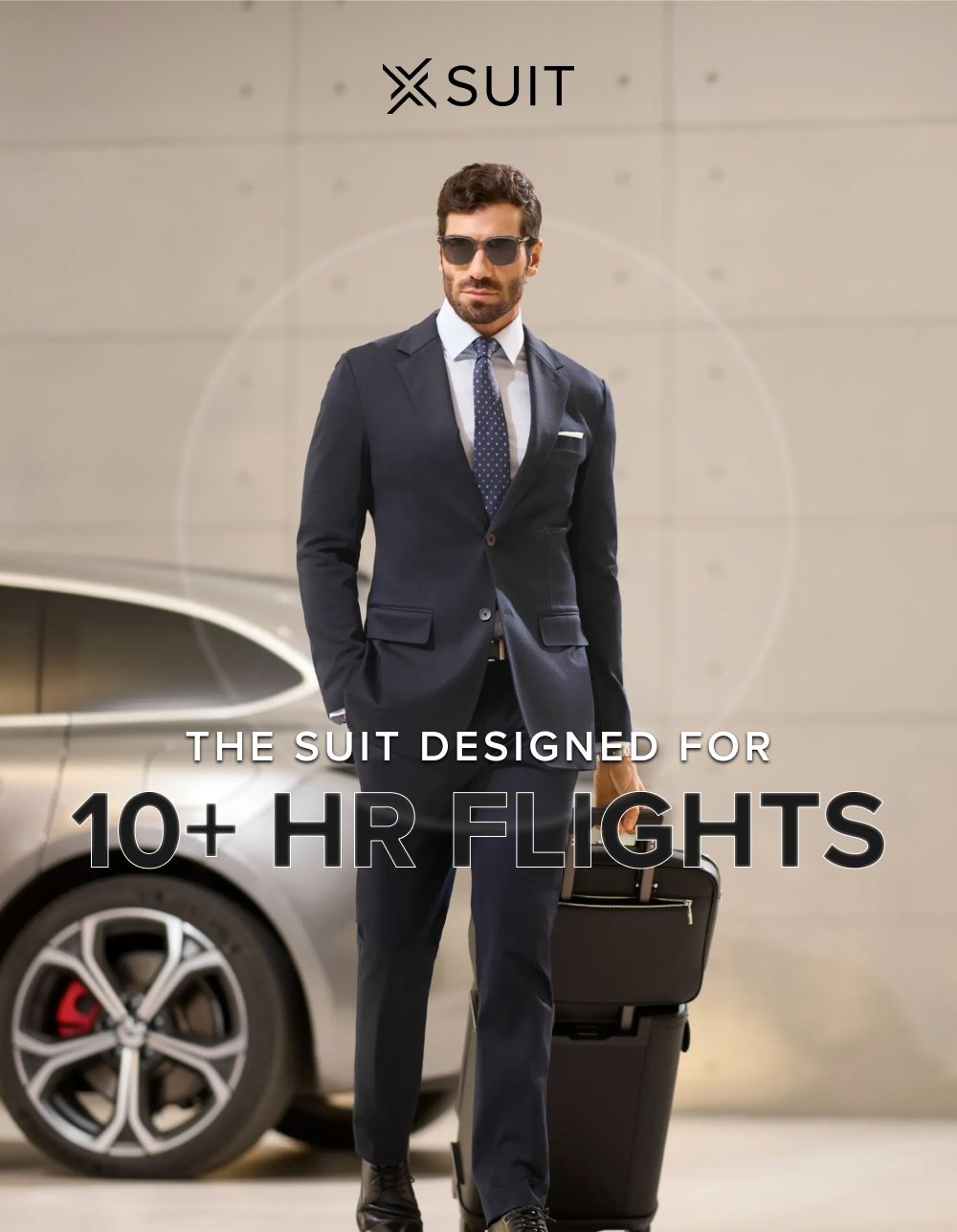 The Suit designed for 10+ Hr Flights 10+ Hr Flights