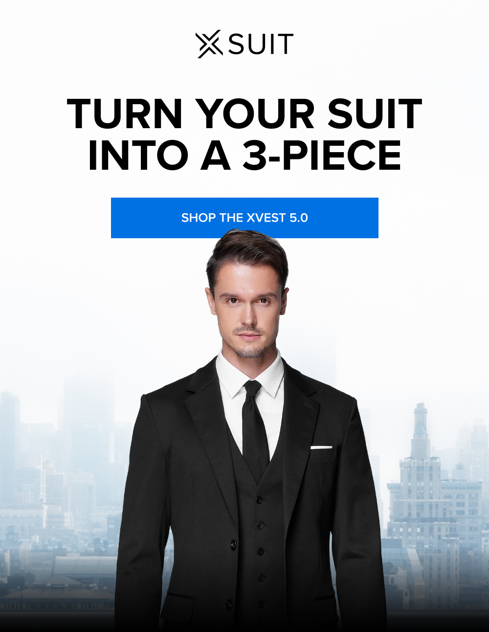 Turn Your Suit Into a 3-Piece Drop it over the suit. Shop the xVest 5.0