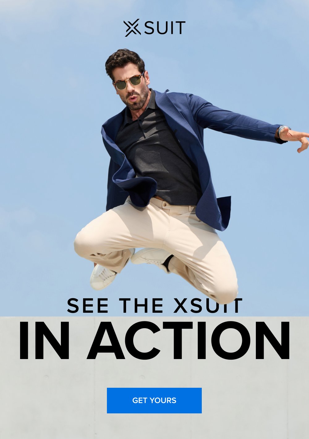 See the xSuit in Action Get Yours This isn’t the time to procrastinate. Up to 40% off sitewide ends at midnight. And so does your chance to get a free xTie when you buy the xSuit 5.0 SHOP THE SPRING SALE