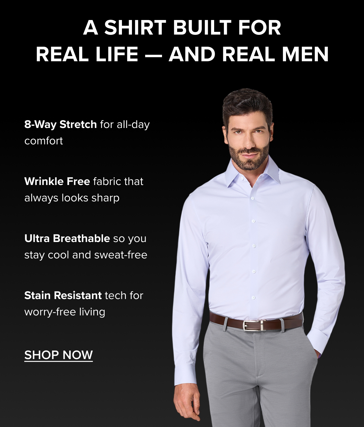 A shirt built for real life — and real men