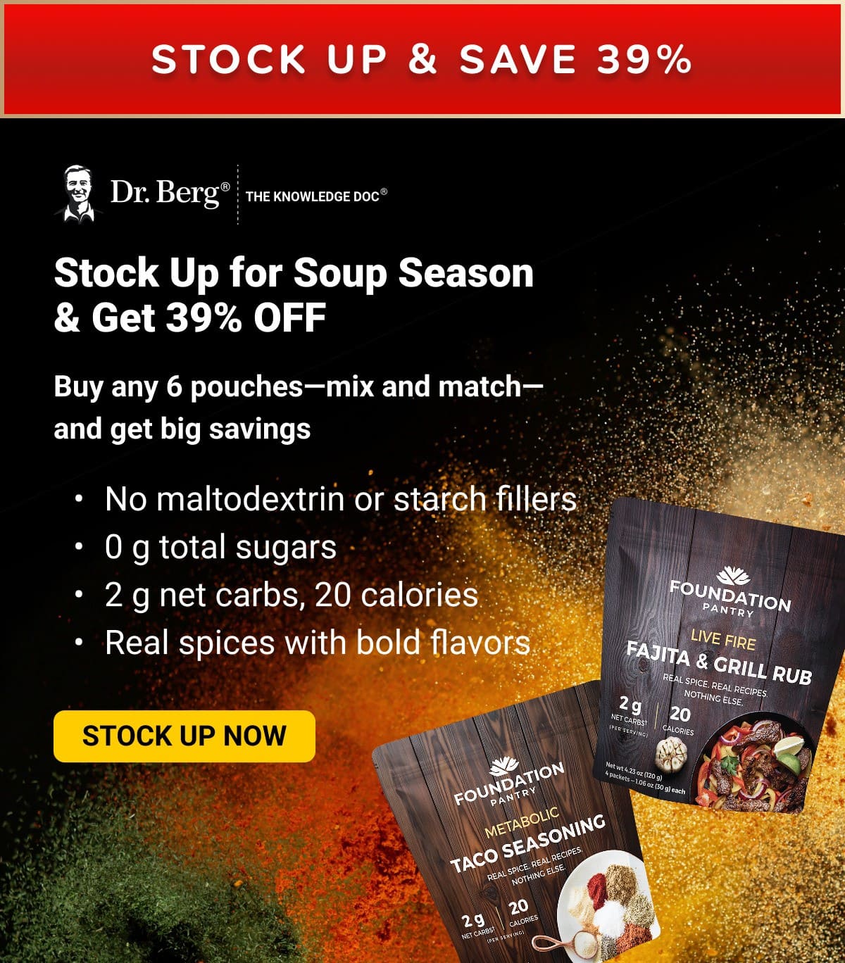 Dr. Berg promotion offering 39% off any six mix-and-match Foundation Pantry seasoning pouches, featuring Taco Seasoning and Fajita & Grill Rub.