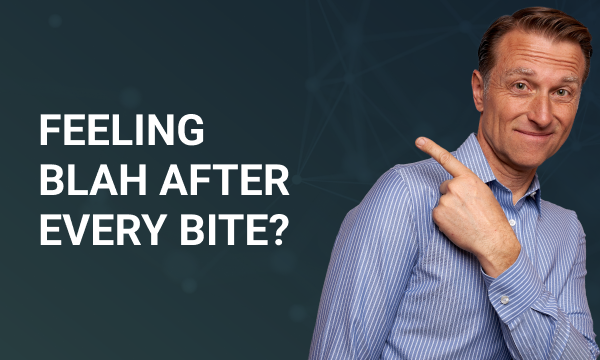 Feeling Blah After Every Bite?