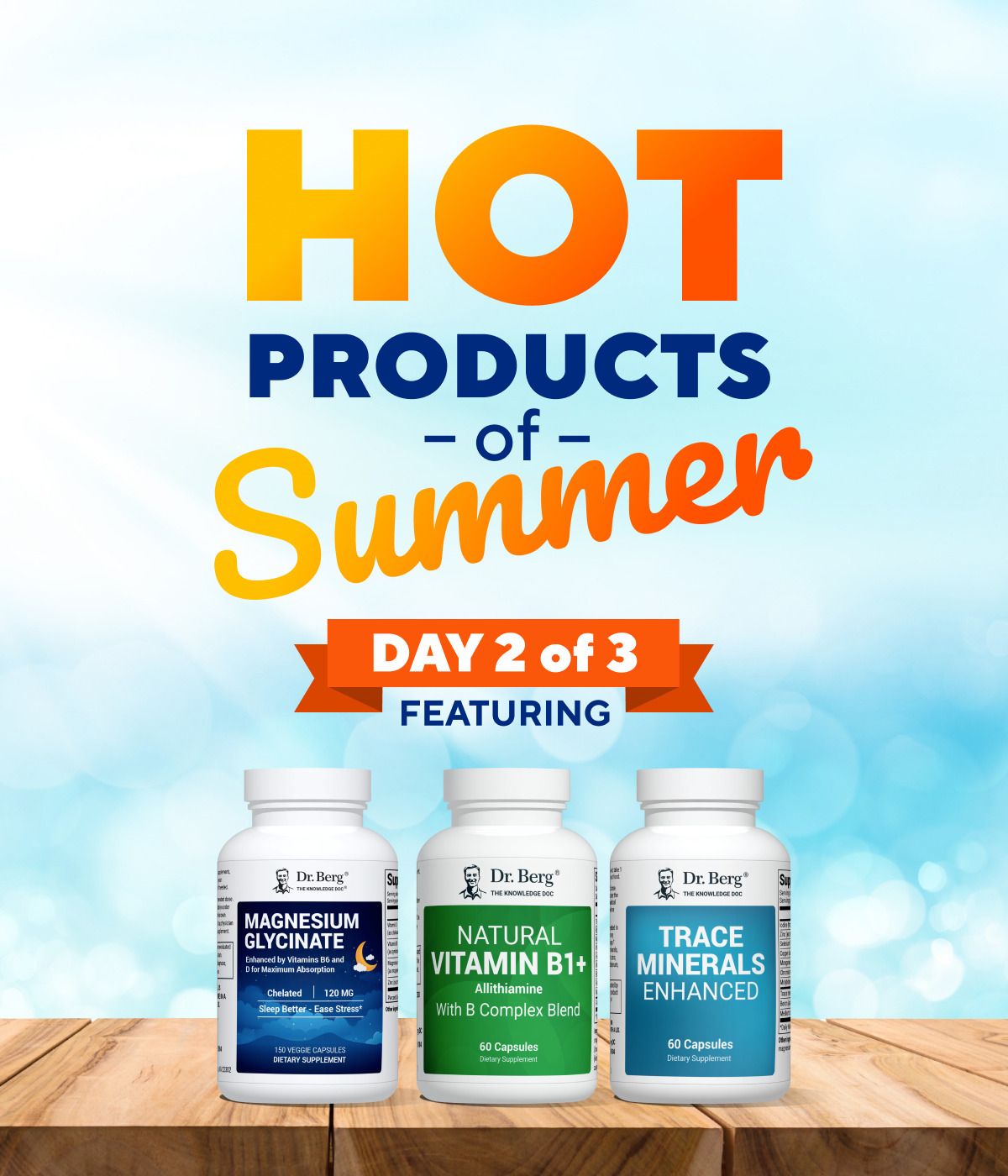 Hot Products of Summer, day 2 of 3, featuring Magnesium Glycinate, Vitamin B1+ and Trace Minerals