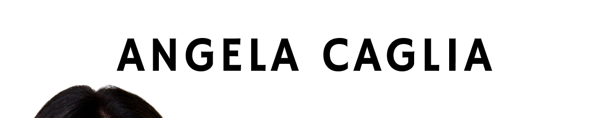 Explore Angela Caglia