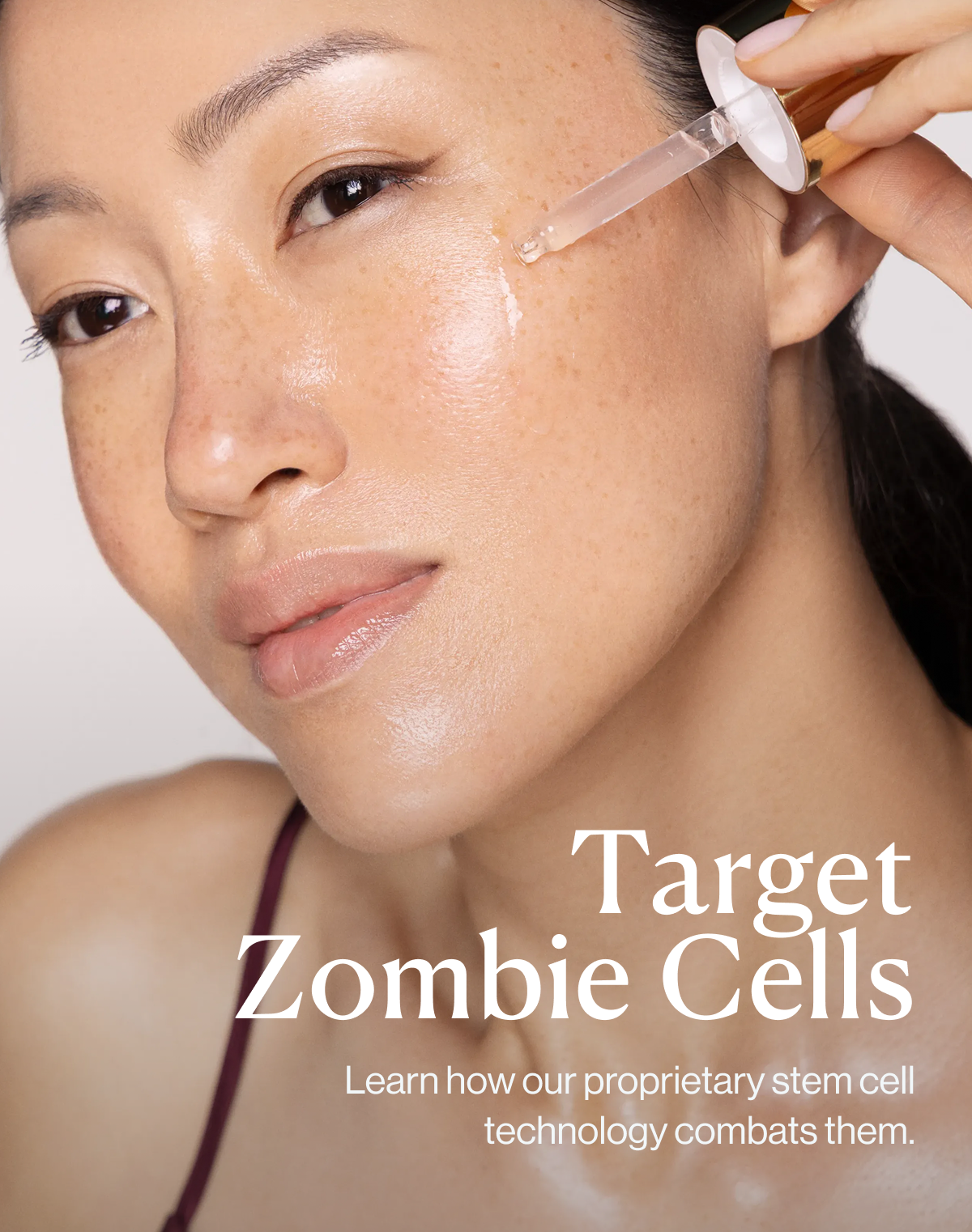 Target Zombie Cells - Learn how our proprietary stem cell technology combats them.