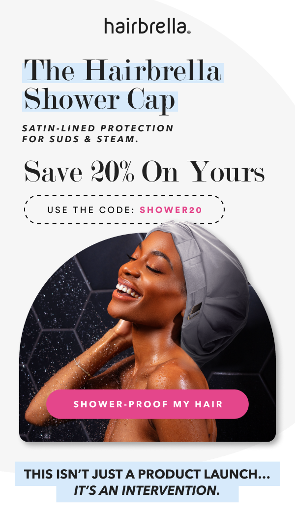 There’s a storm in your washroom every time you shower… Hairbrella