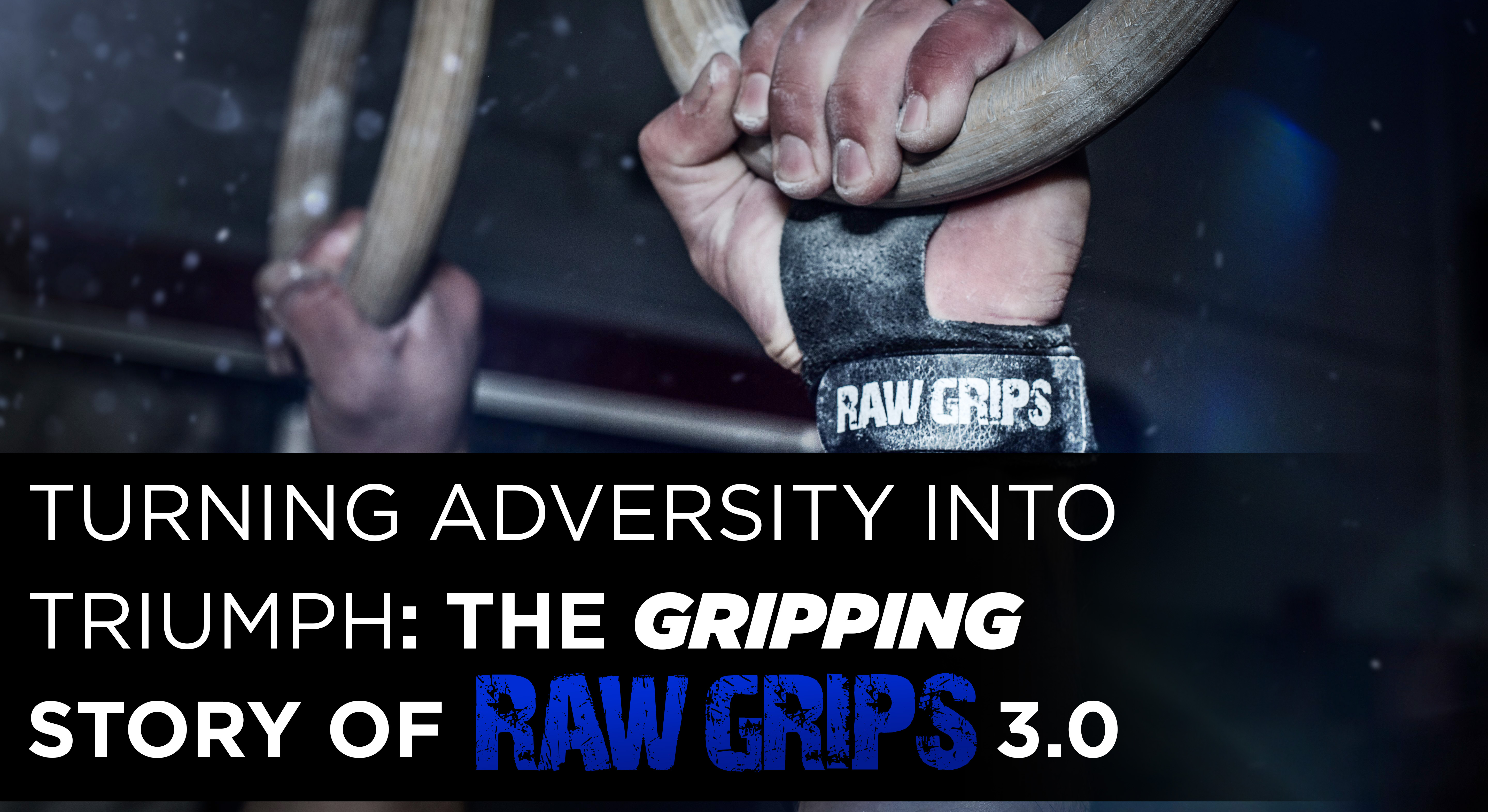 Raw Grips - Blog Post
