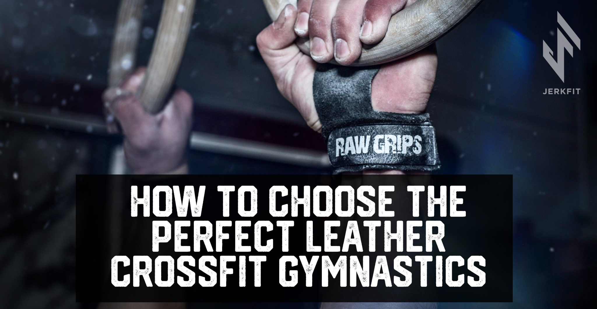 Raw Grips - Blog Post