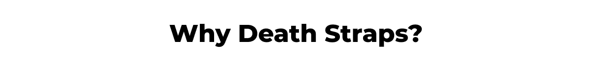 Death Straps
