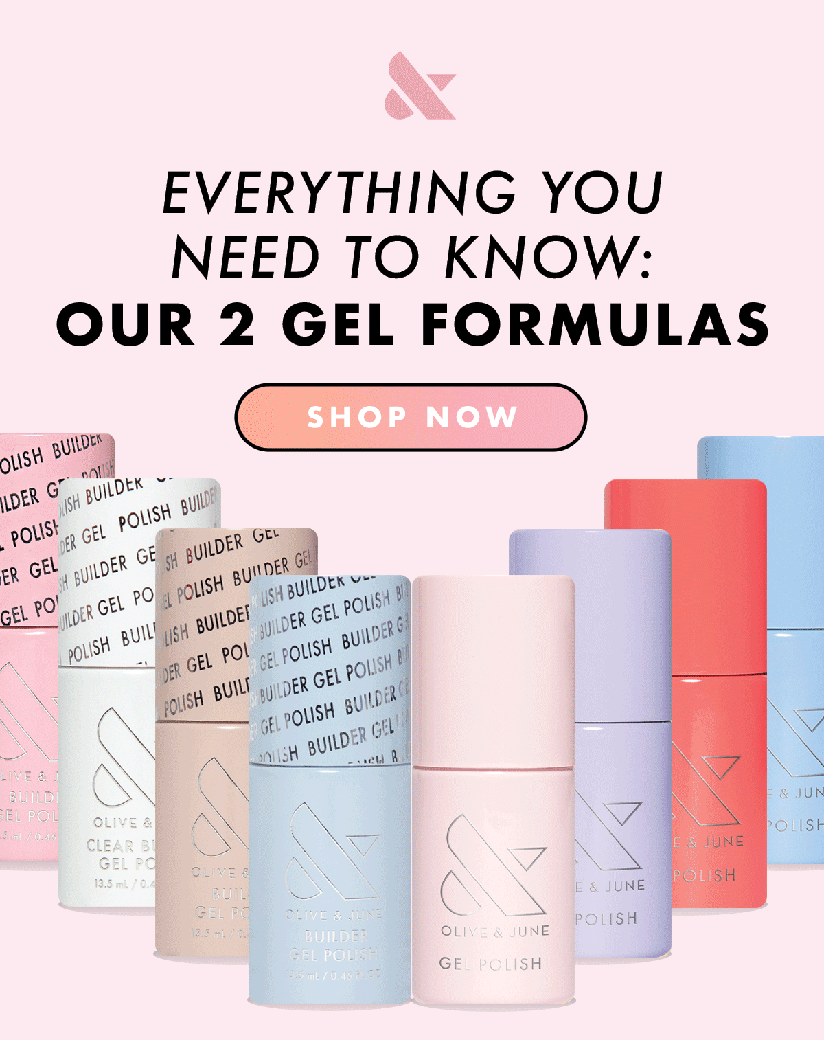 Everything you need to know: our 2 gel formulas