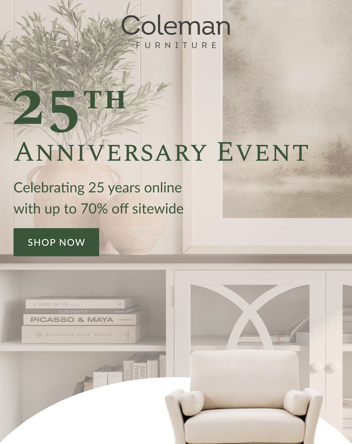 Celebrate 25 Years with Exclusive Savings! 🎉 Coleman Furniture