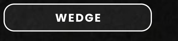 Wedge