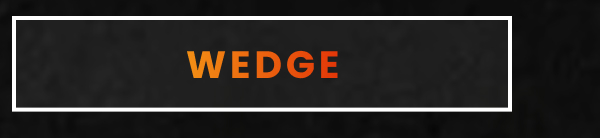Wedge