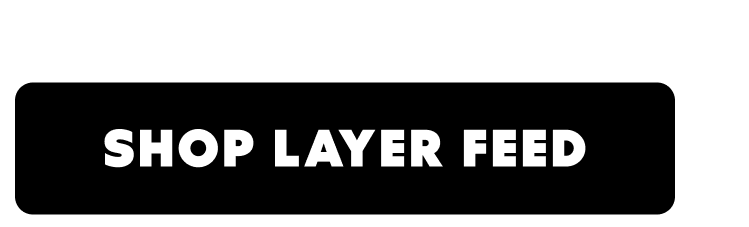 Shop Layer Feed