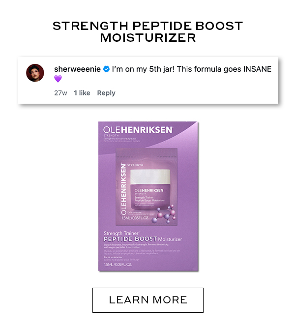 STRENGTH PEPTIDE BOOST MOISTURIZER sherweenie I'm on my 5th jar! This formula goes INSANE LEARN MORE