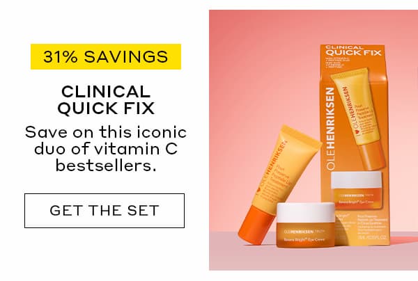 31% SAVINGS | CLINICAL QUICK FIX | Save on this iconic duo of vitamin C bestsellers. | GET THE SET