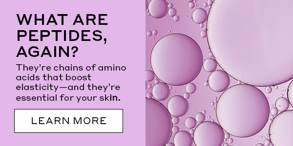 WHAT ARE PEPTIDES, AGAIN?