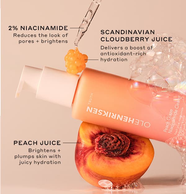 2% NIACINAMIDE - Reduces the look of pores + brightens | SCANDINAVIAN CLOUDBERRY JUICE - Delivers a boost of antioxidant-rich hydration | PEACH JUICE - Brightens + plumps skin with juicy hydration