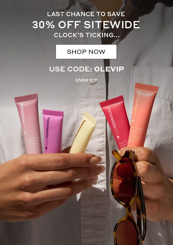 LAST CHANCE TO SAVE 30% OFF SITEWIDE