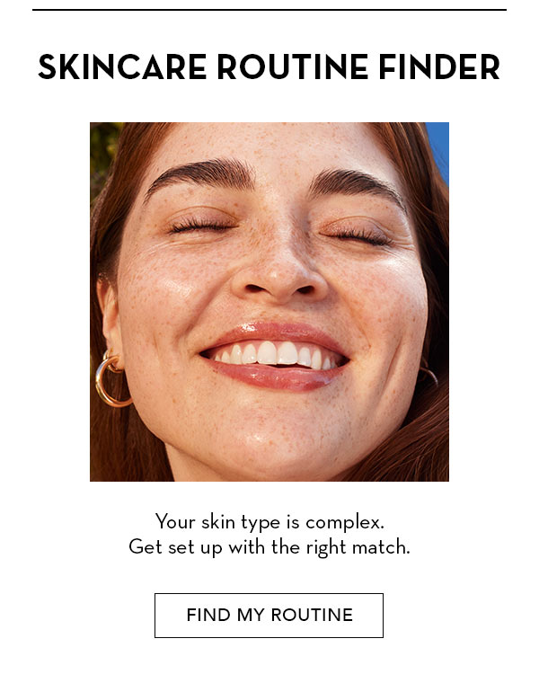 FIND MY SKINCARE ROUTINE