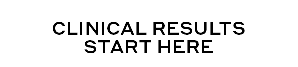 CLINICAL RESULTS START HERE
