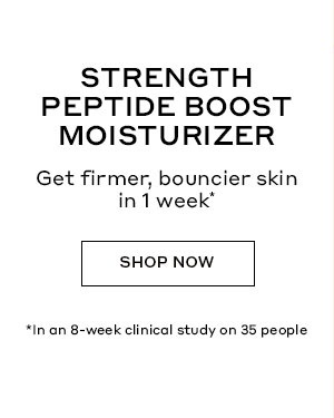 BESTSELLER | STRENGTH PEPTIDE BOOST MOISTURIZER | Get firmer, bouncier skin in 1 week | SHOP NOW | In an 8-week clinical study on 35 people