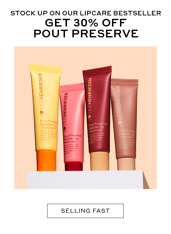 STOCK UP ON OUR LIPCARE BESTSELLER GET 30% OFF POUT PRESERVE SELLING FAST
