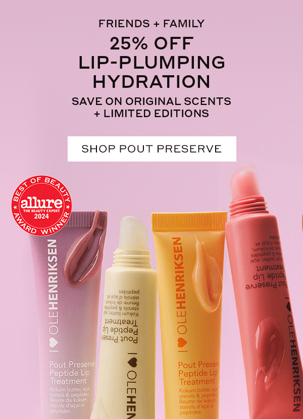 FRIENDS + FAMILY SALE | 25% OFF LIP-PLUMPING HYDRATION | SAVE ON ORIGINAL SCENTS + LIMITED EDITIONS | SHOP NOW