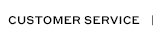 CUSTOMER SERVICE